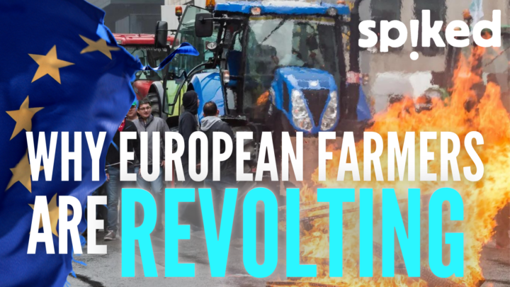 Why European farmers are revolting