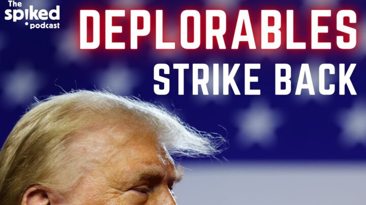 The deplorables strike back