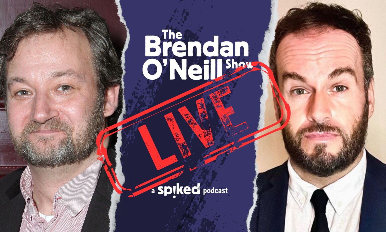 James Dreyfus and Brendan O’Neill – live and in conversation