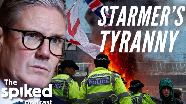 How the riots exposed Starmer’s authoritarianism