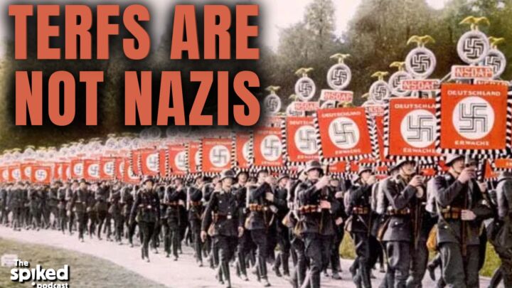 No, TERFs are not Nazis
